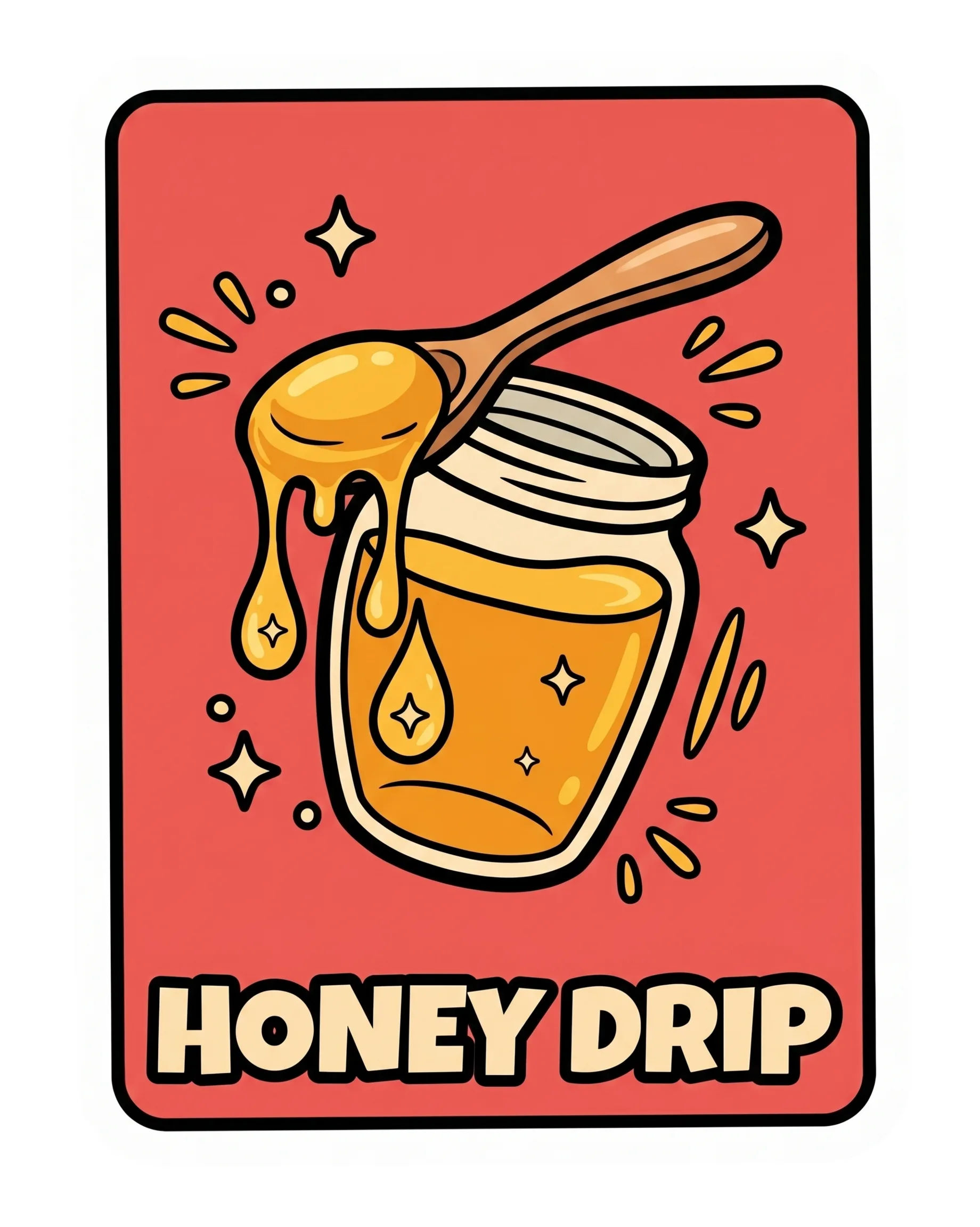 Honey Drip